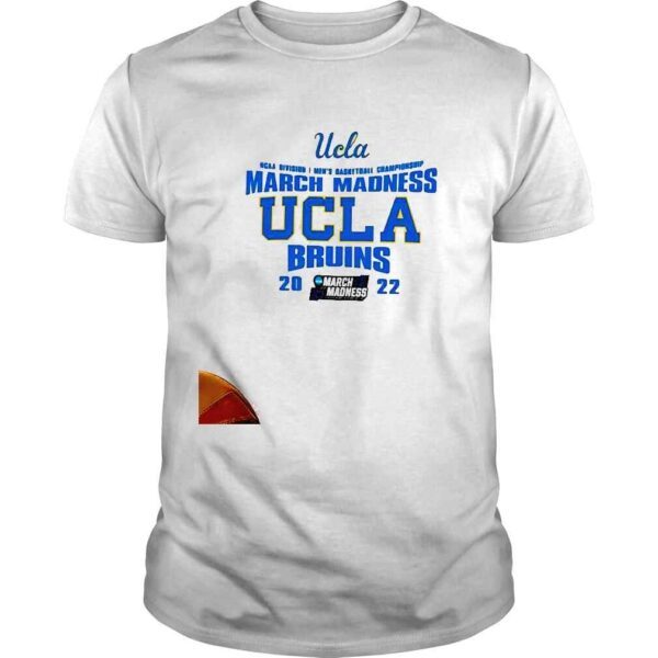 March Madness UCLA Bruins Mens Basketball 2022 NCAA Division I Championship Shirt