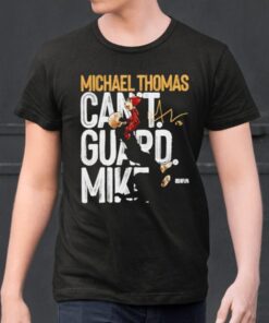 Michael Thomas New Orleans Can’t Guard Signature Shirt