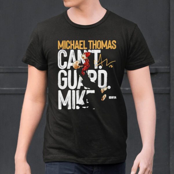 Michael Thomas New Orleans Can’t Guard Signature Shirt