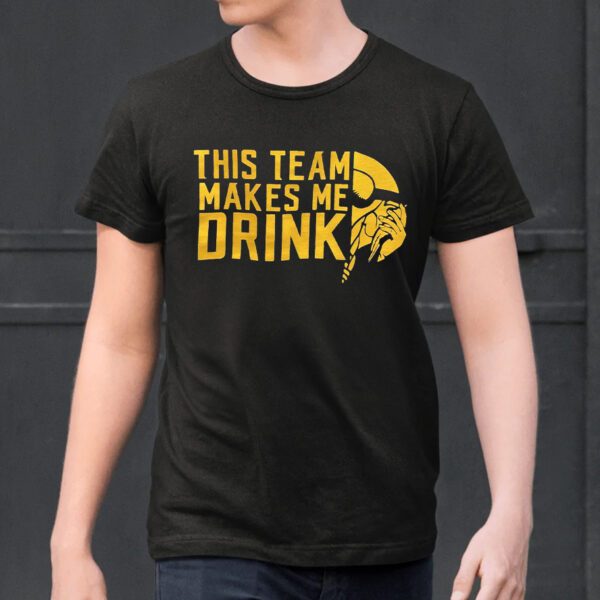 Minnesota Vikings This Team Makes Me Drink Shirt