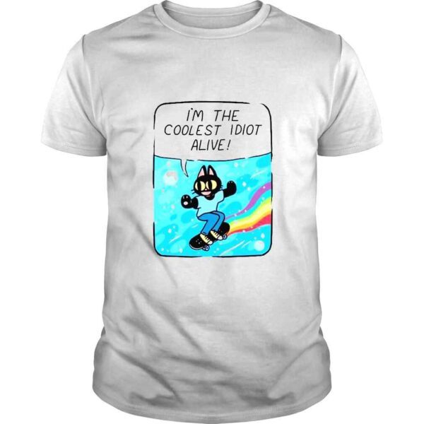 Mollyjohnt I’m The Coolest Idiot Alive TShirt