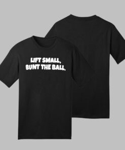 Momentum Lift Small Bunt the Ball Shirt