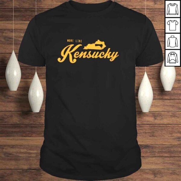 More like kensucky shirt