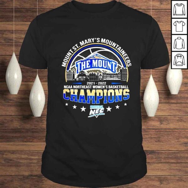 Mount St Marys Mountaineers 2022 NCAA Northeast Womens Basketball Champions shirt