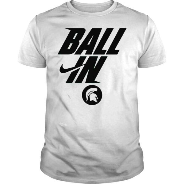 Msu Basketball Michigan State Spartans Ball In Bench Shirt