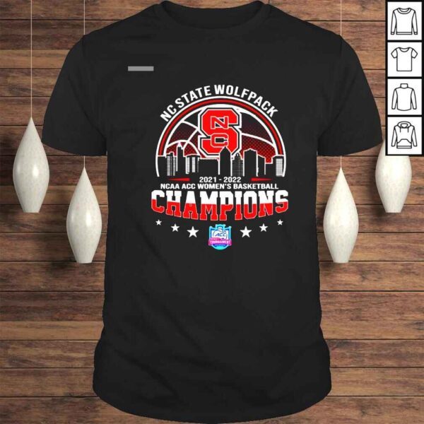 NC State Wolfpack NCAA ACC Womens Basketball 20212022 Champions Shirt