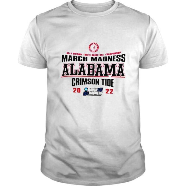 NCAA Division I Mens Basketball Championship March Madness Alabama Crimson Tide shirt