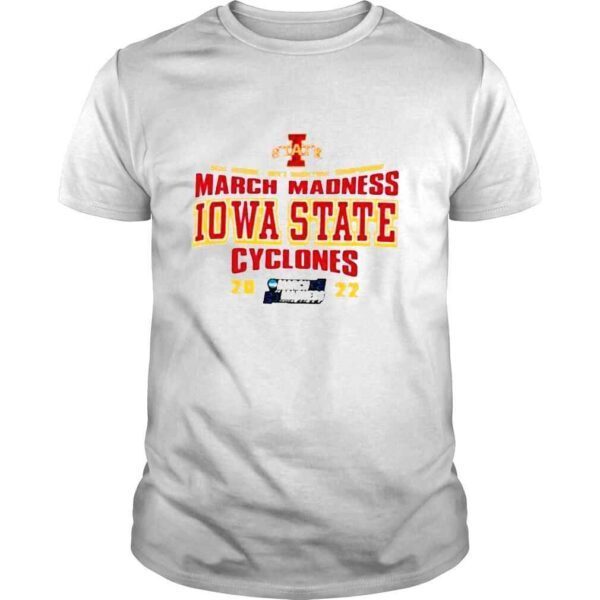 NCAA Division I Men’s Basketball Championship March Madness Iowa State Cyclones sport 2022 shirt