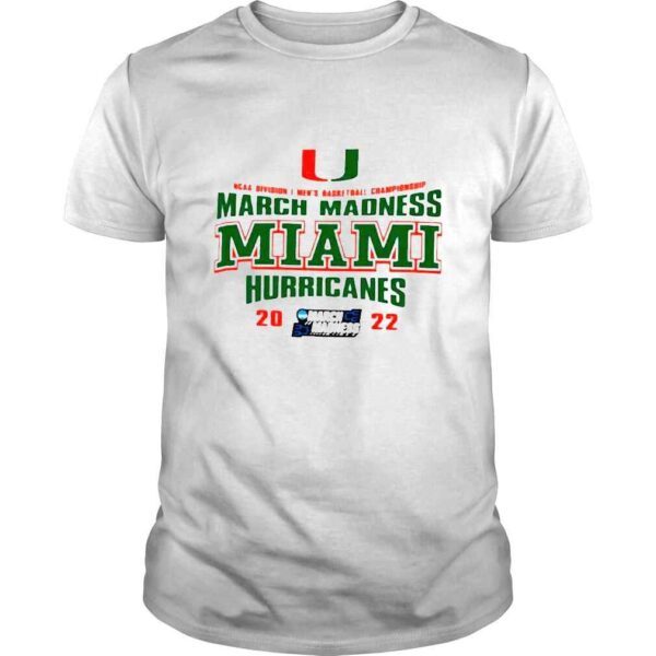 NCAA Division I Mens Basketball Championship March Madness Miami Hurricanes shirt