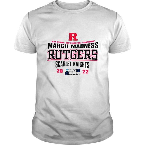 NCAA Division I Mens Basketball Championship March Madness Rutgers Scarlet Knights shirt