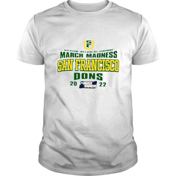 NCAA Division I Mens Basketball Championship March Madness San Francisco Dons shirt