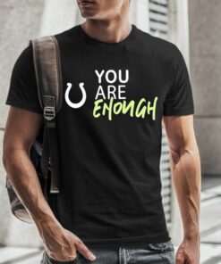 NFL Indianapolis Colts You Are Enough Sweat T-Shirt