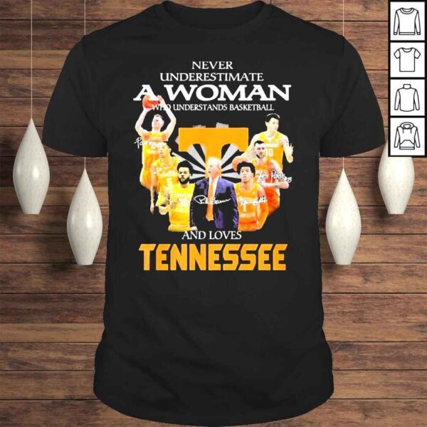 Never Underestimate a Woman and loves Tennessee signatures shirt