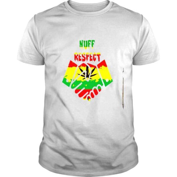 Nuff Respect Tshirt