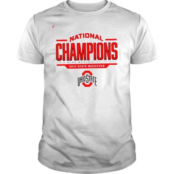 Ohio State Buckeyes 2022 NCAA Womens Ice Hockey National Champions Shirt