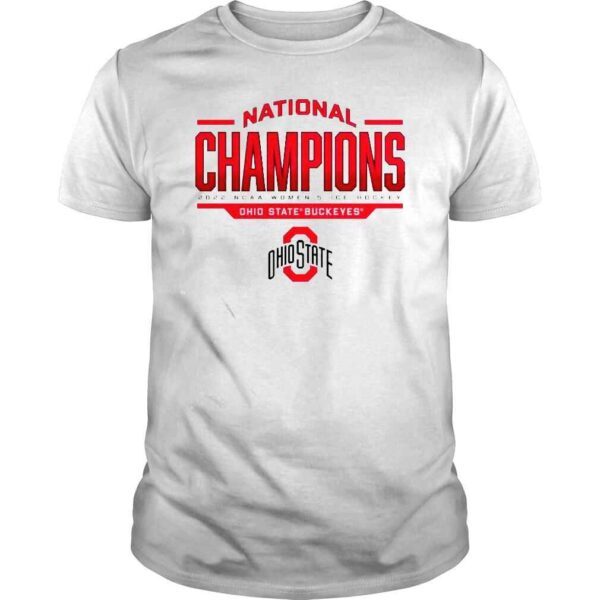 Ohio State Buckeyes National Champions 2022 NCAA Womens ICE Hockey shirt