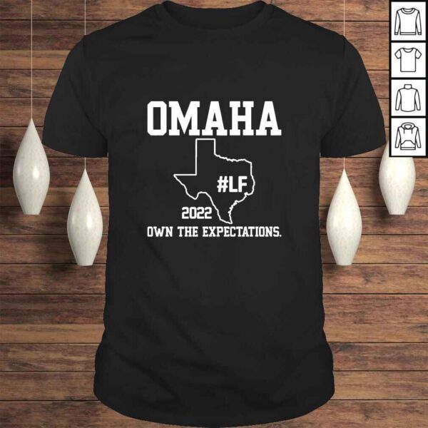 Omaha 2022 Own The Expectations TShirt