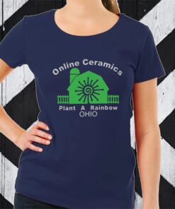 Online Ceramics Plant A Rainbow Ohio TShirt