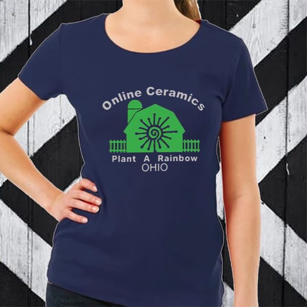 Online Ceramics Plant A Rainbow Ohio TShirt