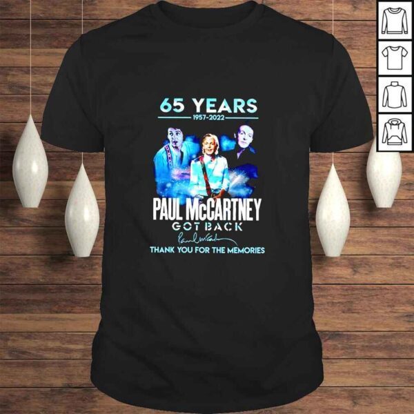 Paul McCartney 65 Years 1957 2022 Thank You For The Memories Signature TShirt