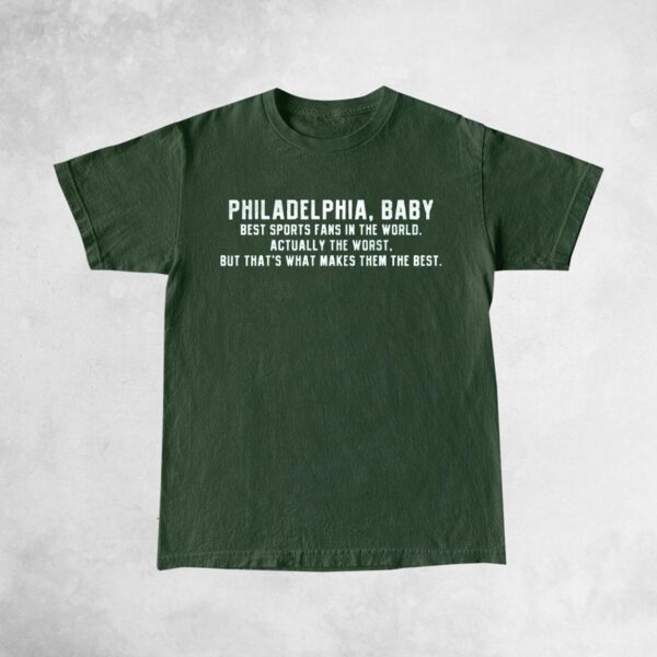 Philadelphia, Baby Best Sports Fan In The World T Shirts