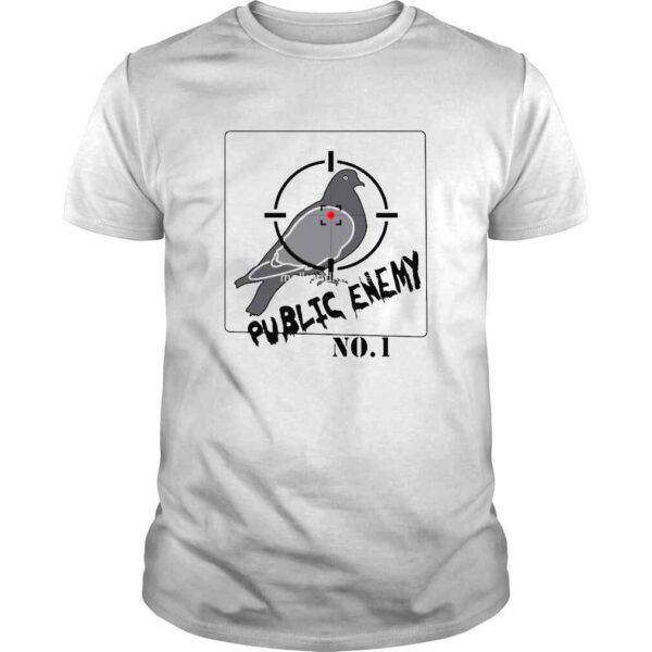 Pigeon Public Enemy No1 Shirt