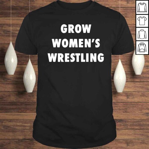 Quincy Monday Grow Women’s Wrestling Bridge The D1vide Shirt