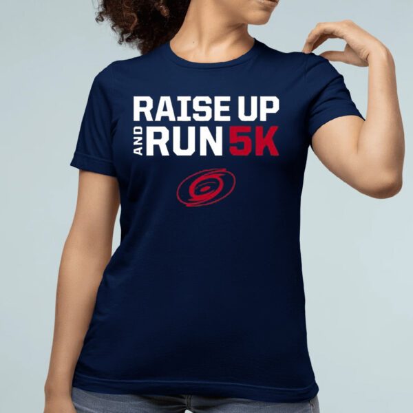 Raise Up And Run 5K Shirt