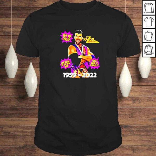 Razor Ramon RIP Scott Hall 19592022 shirt