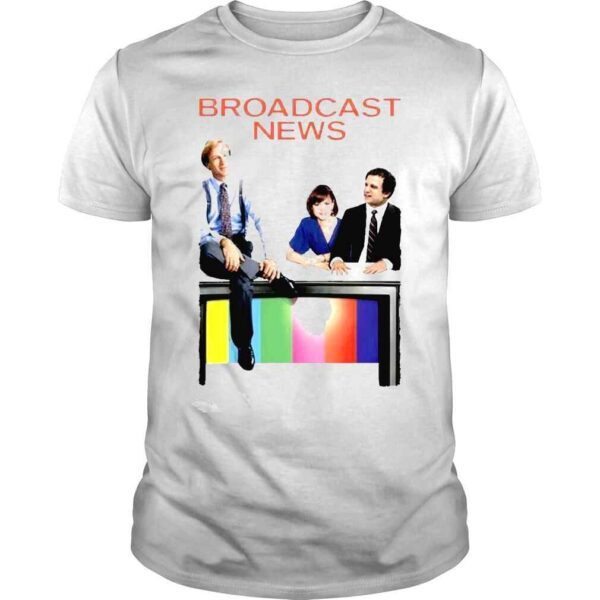 Rip William Hurt Broadcast News Its the story of their lives shirt