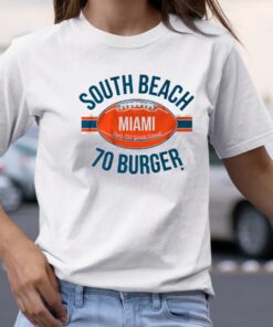 SOUTH BEACH 70 BURGER TShirt