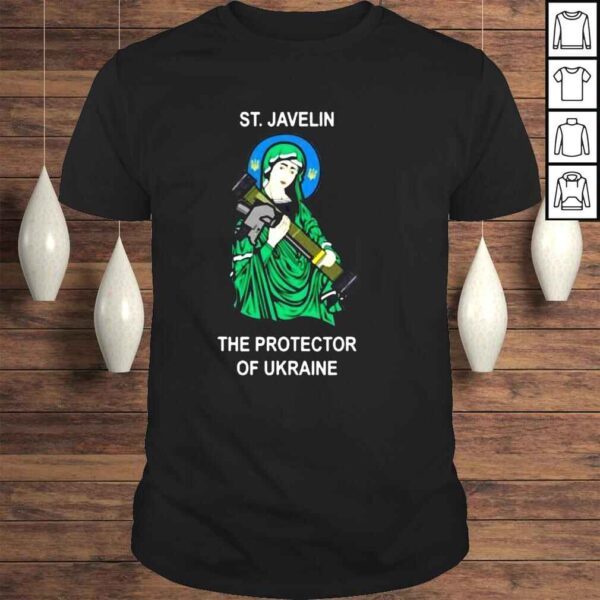 Saint Javelin The Protector Of Ukraine Pray For Ukrainian Shirt