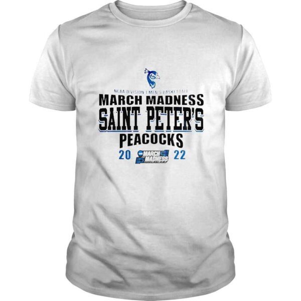 Saint Peters Peacocks 2022 NCAA March Madness shirt