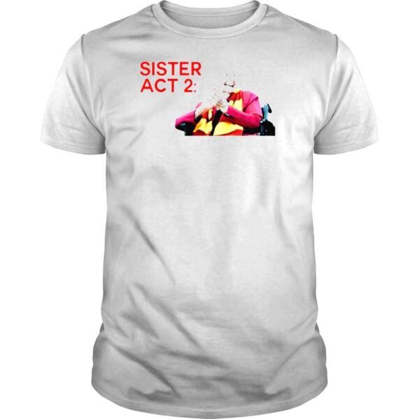 Sister Jean Sister act 2 shirt