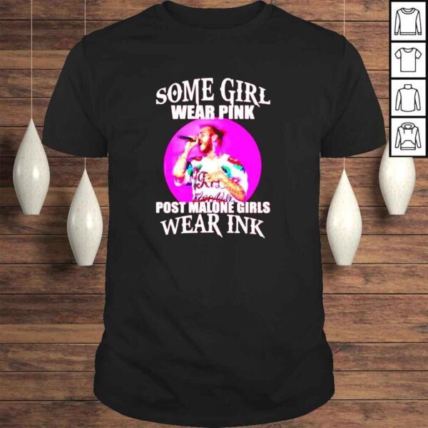 Some girl wear pink post Malone girls wear ink shirt