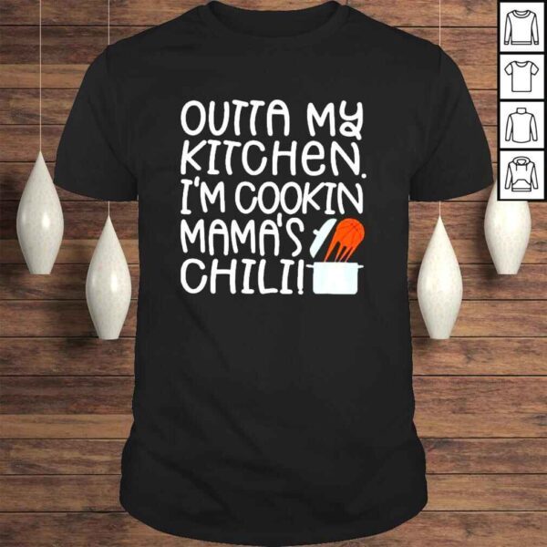 Sports Director John Appicello Outta My Kitchen I’m Cookin Mama’s Chili Shirt