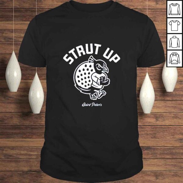 Strut Up Saint Peters Basketball TShirt