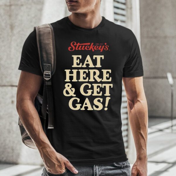 Stuckey’s Eat Here And Get Gas TShirt