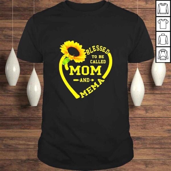 Sunflower Blessed To Be Called Mom And Mema TShirt