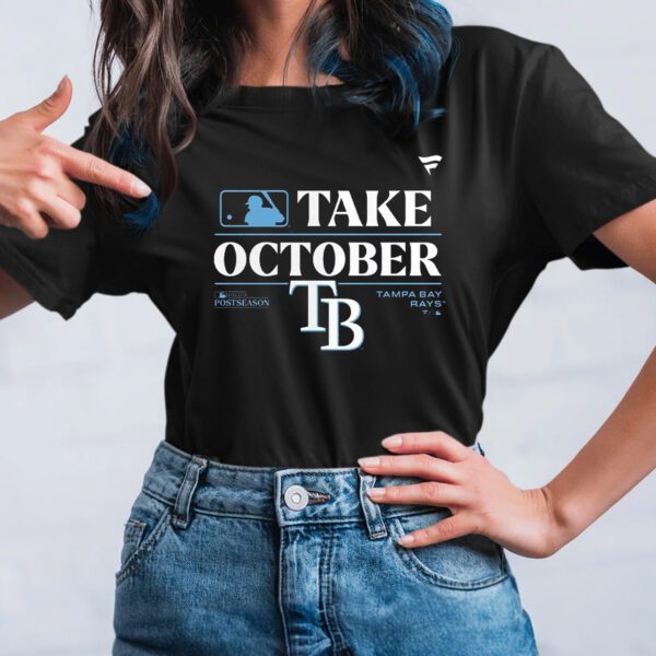 Tb Rays Take October 2023 Postseason TShirt