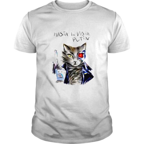 Terminator Cat Hasta la Vista Putin UWC art shirt