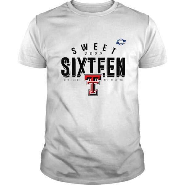 Texas Tech Red Raiders Sweet Sixteen 2022 NCAA Division I Mens basketball shirt