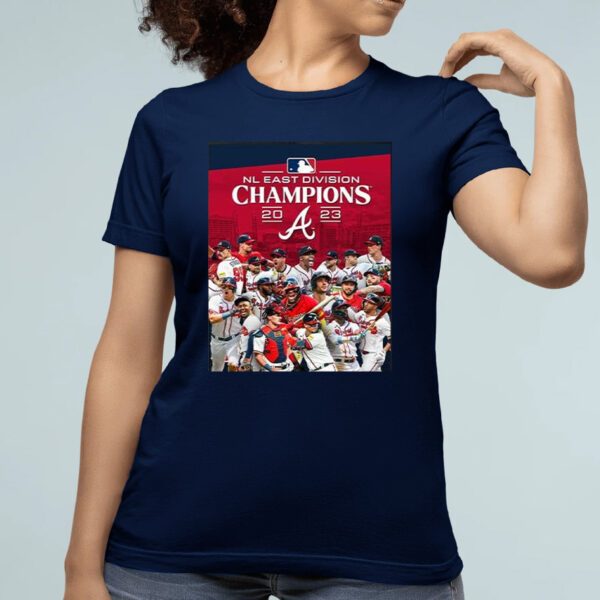 The Atlanta Braves Are 2023 Nl East Champions Shirt