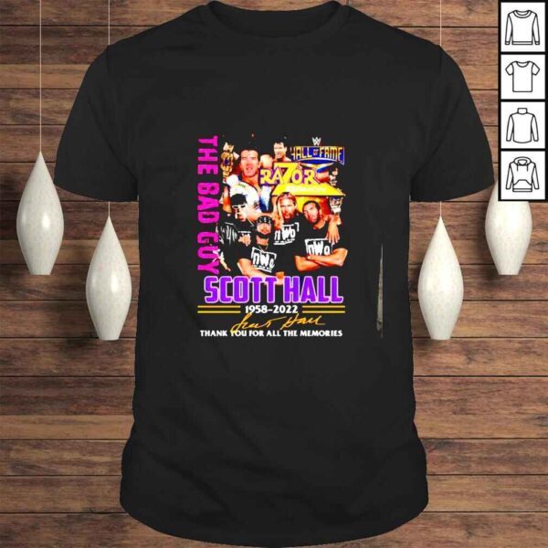 The Bad Guy Razor Ramon Scott Hall 19582022 thank you for the memories signature shirt