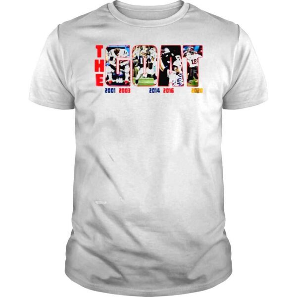 The Goat Tom Brady Is Back NFL Perfect Shirt