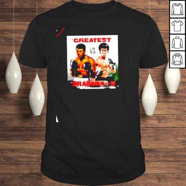 The Greatest vs The Dragon Bruce Lee vs Muhammad Ali shirt