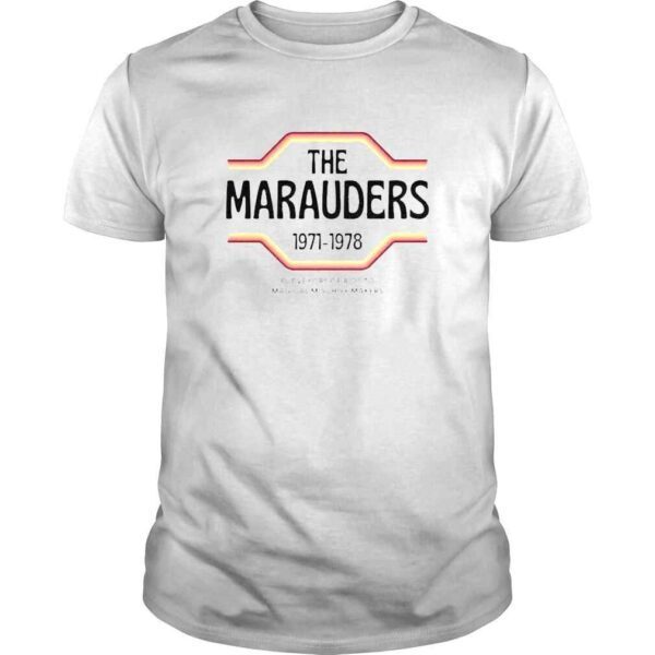 The Marauders 19711978 Purveyors Of Aids To Magical Mischief Makers Shirt