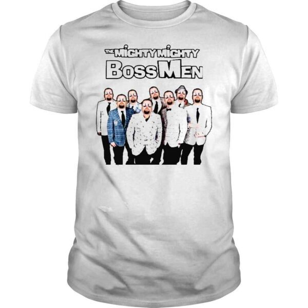 The Mighty Mighty Boss Men shirt