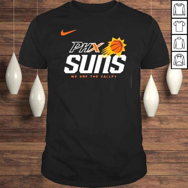 The Phoenix Suns And Mercury Merch Phx Suns We Are The Valley T Shirt