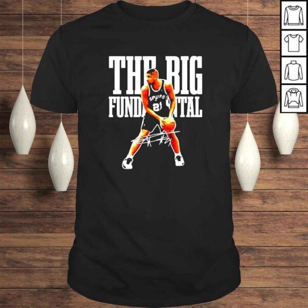 Tim Duncan The Big Fundamental Basketball Legend Signature Tshirt